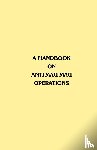 Commander in Chief, East Africa - A Handbook on Anti-Mau Mau Operations