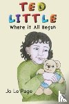 Le Page, Jo - Ted Little - Where it All Began
