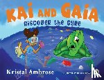 Ambrose, Kristal - Kai and Gaia Discover The Gyre