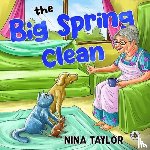 Taylor, Nina - The Big Spring Clean