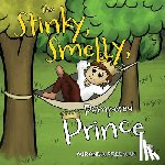 Freeman, Miranda - The Stinky, Smelly, Pampered Prince