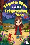 Karim, Nasar - Myshi Moo and The Frightening Face