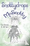 Davies, Caz - Snottydrops McSnotty