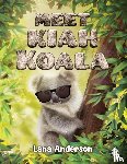 Anderson, Lana - Meet Kiah Koala