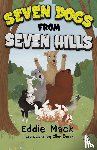 Mack, Eddie - Seven Dogs from Seven Hills