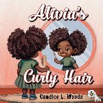 Woods, Candice L. - Alivia's Curly Hair