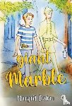 Dahm, Margrit - The Giant Marble
