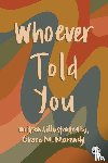 Maready, Grace M. - Whoever Told You