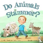 Arthur Minella, Emma Morton & - Do Animals Stammer?