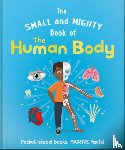 Jackson, Tom - The Small and Mighty Book of the Human Body