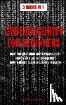 Attila Kovacs, Kovacs - CYBERSECURITY FOR BEGINNERS