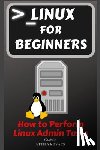 Attila Kovacs, Kovacs - Linux for Beginners