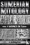 Kingston, A. J. - Sumerian Mythology