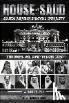 Kingston, A. J. - House Of Saud: Thrones, Oil, And Vision 2030