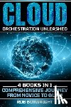 Botwright, Rob - Cloud Orchestration Unleashed