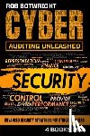 Botwright, Rob - Cyber Auditing Unleashed