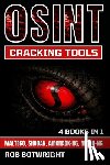 Botwright, Rob - OSINT Cracking Tools