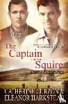 Harkstead, Eleanor, Curzon, Catherine - The Captain and the Squire
