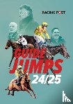 Dew, David - Racing Post Guide to the Jumps 2024-25