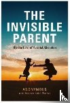 ANONYMOUS - THE INVISIBLE PARENT