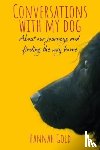 Gold, Hannah - Conversations With My Dog