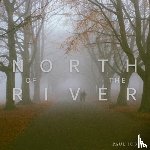 Jobin, Paul - North Of The River