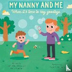 Sellers, Gabriella, Weston, Amy - MY NANNY AND ME