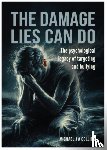 Collins, Michael J A - The Damage Lies Can Do
