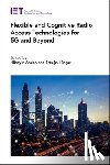  - Flexible and Cognitive Radio Access Technologies for 5G and Beyond