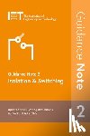 The Institution of Engineering and Technology - Guidance Note 2: Isolation & Switching
