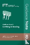 The Institution of Engineering and Technology - Guidance Note 8: Earthing & Bonding