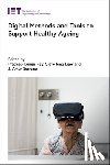  - Digital Methods and Tools to Support Healthy Ageing