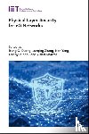  - Physical Layer Security for 6G Networks