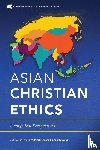 - Asian Christian Ethics