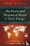 Chang, Cynthia Hsing-Wei - The Power and Purpose of Blood in God's Design