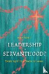 Yung, Hwa - Leadership or Servanthood?