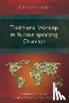 Mikhovich, Leonid - Traditional Worship in Russian-speaking Churches