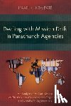 Kombaté, Israel K. - Dealing with Mission Drift in Parachurch Agencies