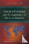 Sindo, Vuyani Stanley - Paul as a Prototype and Entrepreneur of Christian Identity