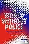 Maher, Geo - A World Without Police