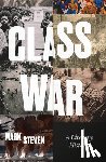 Steven, Mark - Class War