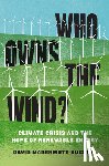 Hughes, David McDermott - Who Owns the Wind?