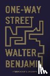 Benjamin, Walter - One-Way Street