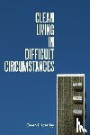 Hatherley, Owen - Clean Living Under Difficult Circumstances