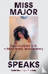 Griffin-Gracy, Miss Major, Meronek, Toshio - Miss Major Speaks