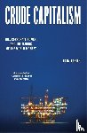 Hanieh, Adam - Crude Capitalism