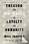 Ignatiev, Noel - Treason to Whiteness is Loyalty to Humanity