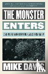 Davis, Mike - The Monster Enters