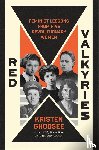 Ghodsee, Kristen - Red Valkyries