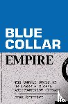 Schuhrke, Jeff - Blue-Collar Empire